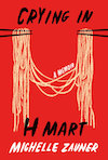 Crying In H Mart Book Cover